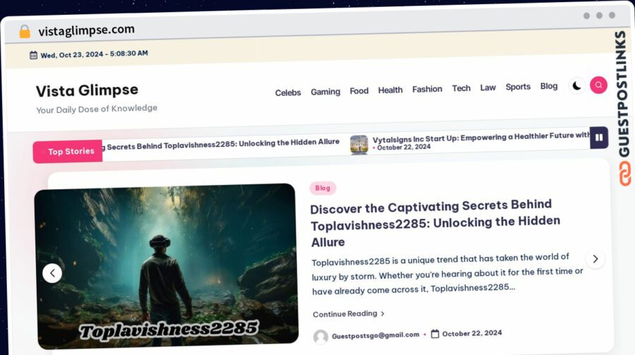 Publish Guest Post on vistaglimpse.com
