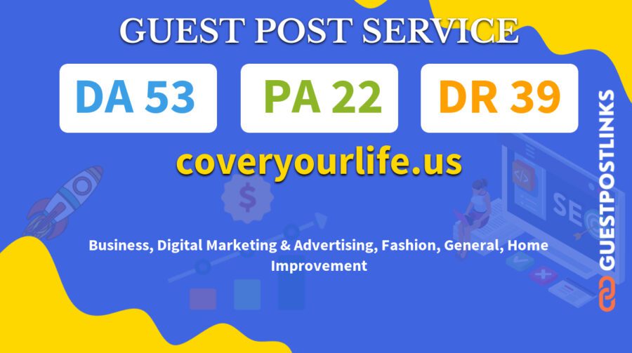 Buy Guest Post on coveryourlife.us