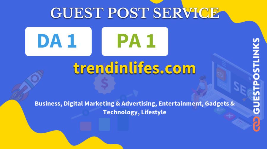 Buy Guest Post on trendinlifes.com